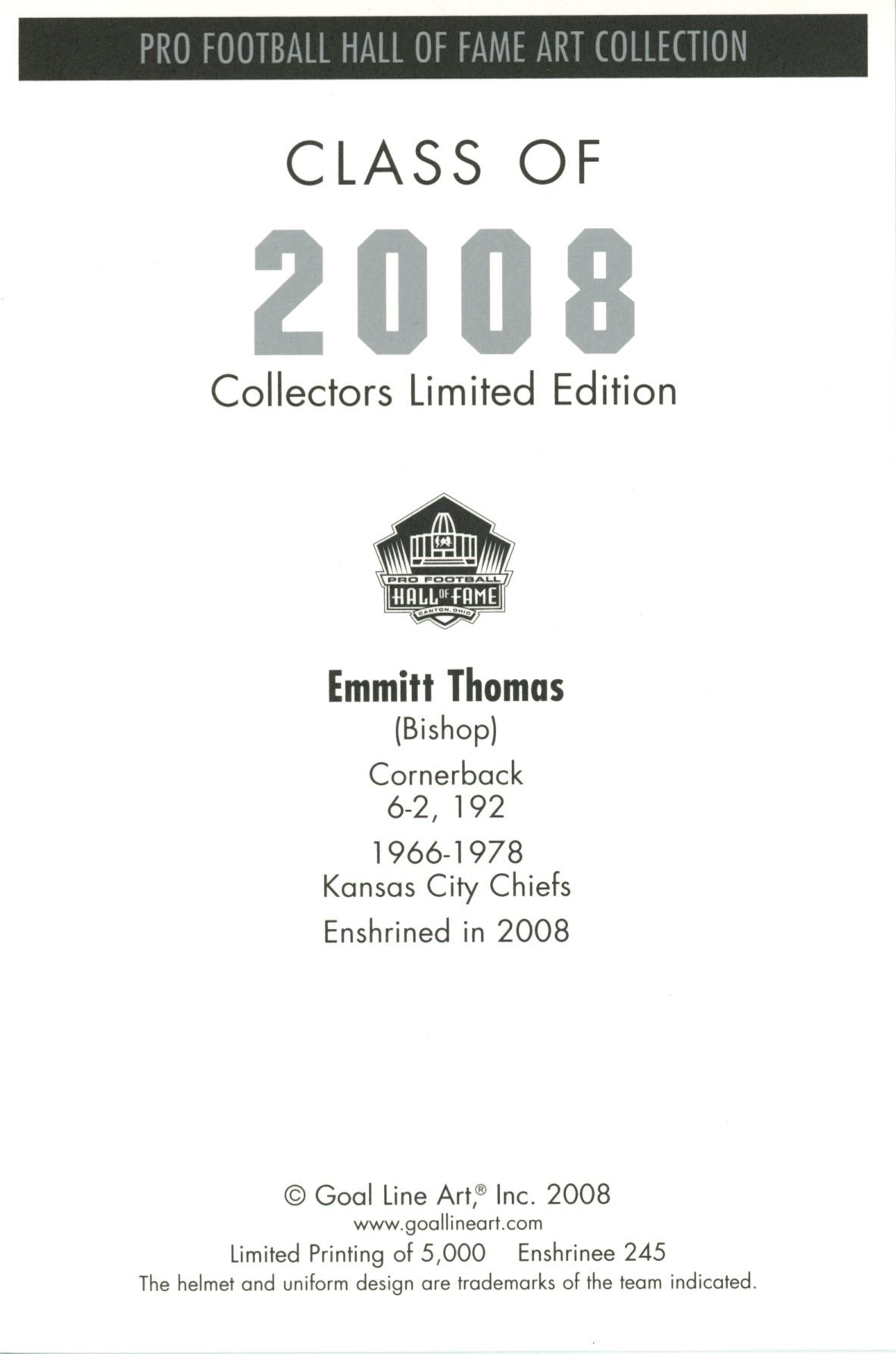 Emmitt Thomas Kansas City Chiefs Goal Line Art Card Class of 2008 58161 2 Emmitt Thomas Kansas City Chiefs Goal Line Art Card Class of 2008 58161