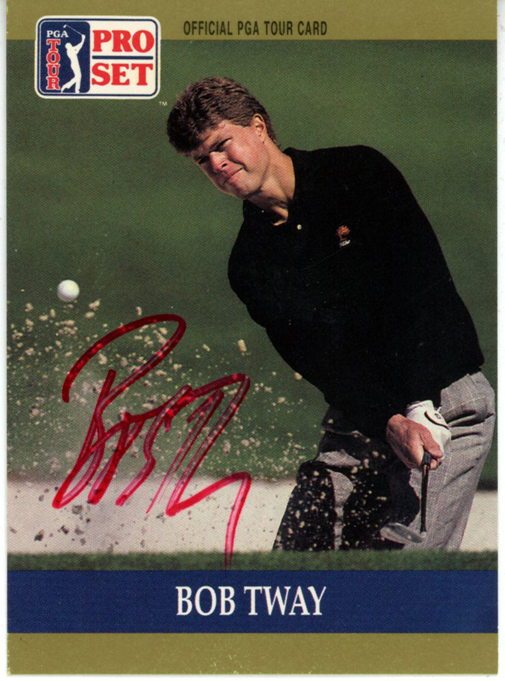 Bob Tway Autographed 1990 Pro Set #67 Trading Card Beckett 44904