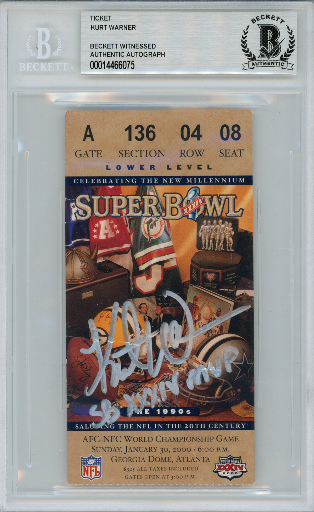 Kurt Warner Autographed Super Bowl XXXIV Ticket Stub SB MVP Beckett Slab