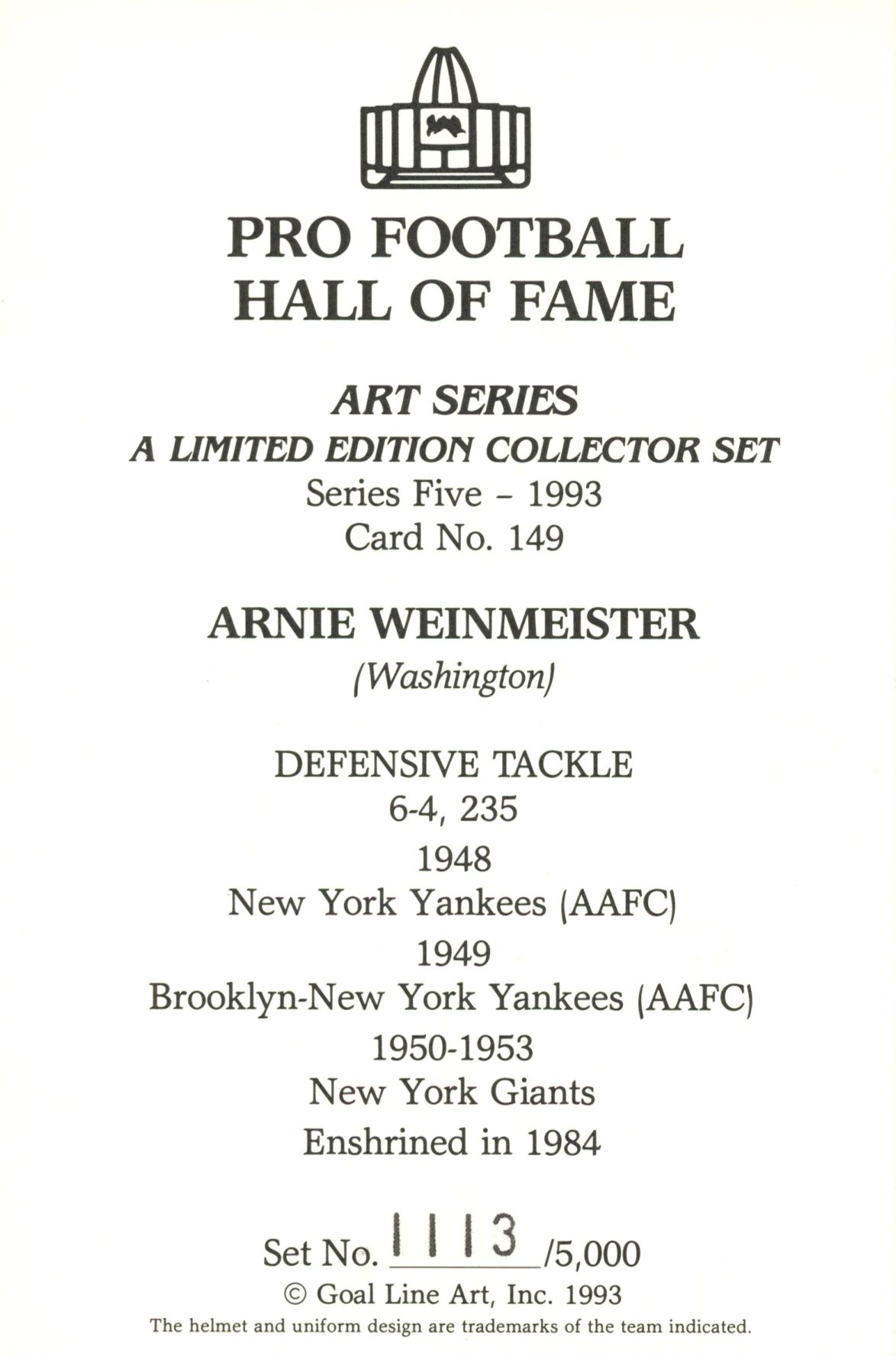 Arnie Weinmeister New York Giants Goal Line Art Card Series 5 #149 LE/5000 58169 2 Arnie Weinmeister New York Giants Goal Line Art Card Series 5 #149 LE/5000 58169