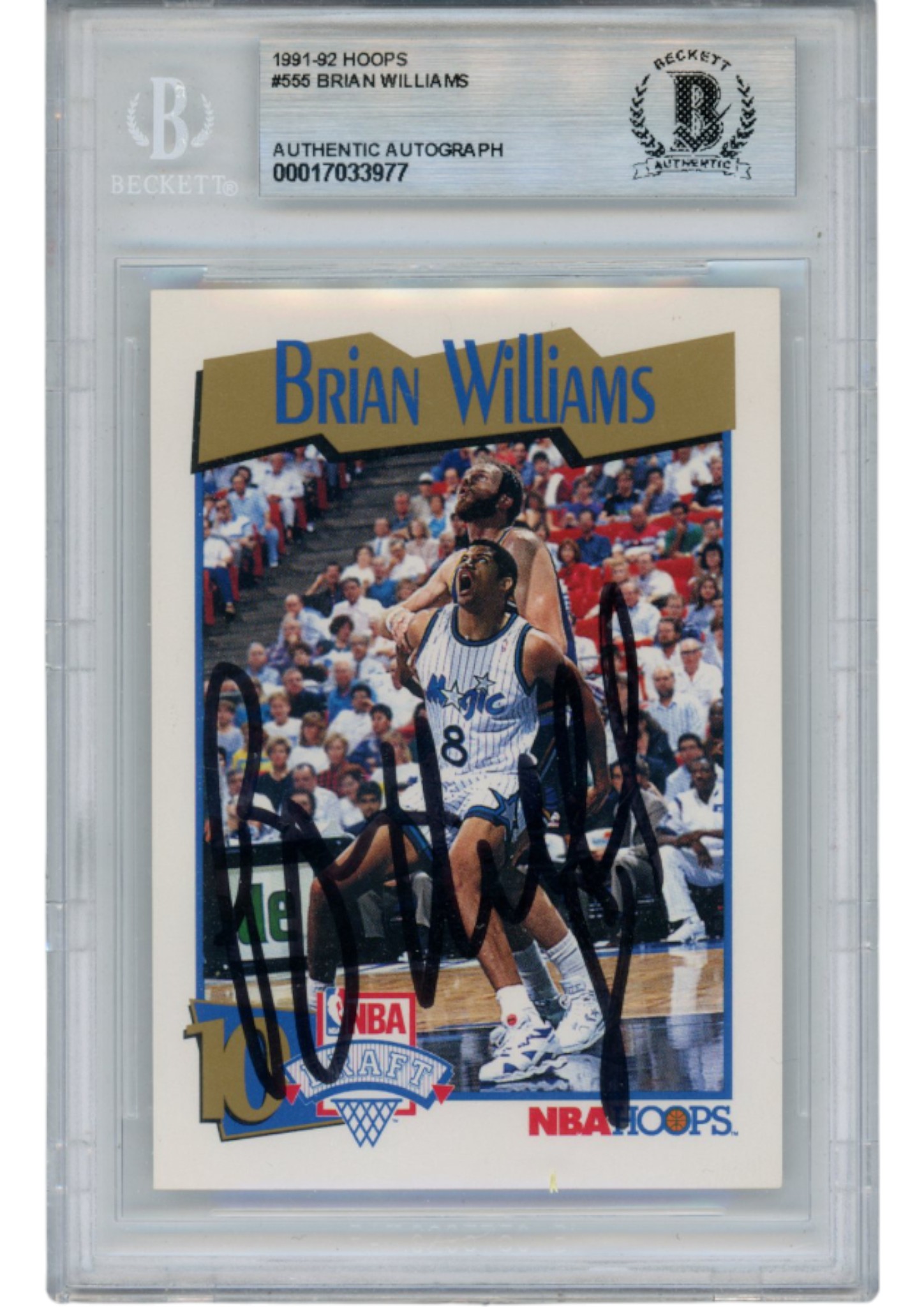 Brian Williams Autographed 91-92 Hoops #555 Slabbed Trading Card Beckett 52721