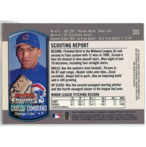 Carlos Zambrano Autographed 2000 Bowman Chrome 303 Trading Card DEN 48789