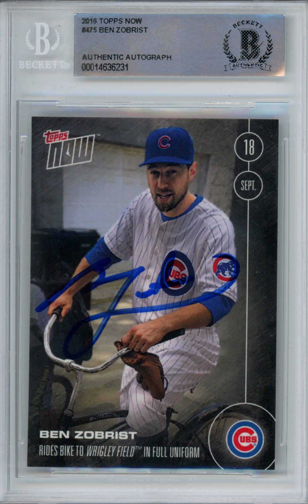 Ben Zobrist Autographed 2016 Topps Now #475 Trading Card Beckett Slab