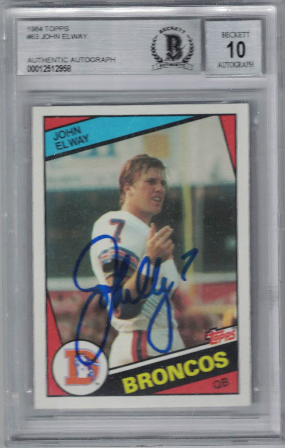 John Elway Signed Denver Broncos 1984 Topps Trading Card BAS 10 Slab 29434