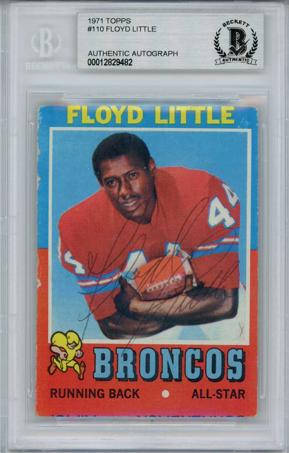 Floyd Little Autographed/Signed 1971 Topps #110 Trading Card BAS Slab 31398