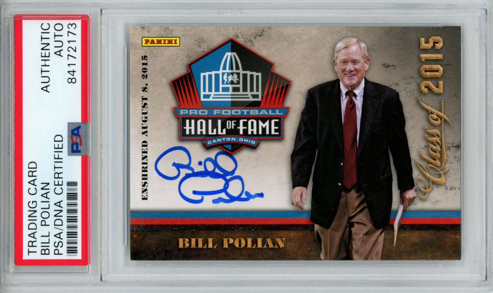 Bill Polian Autographed 2015 Panini Hall Of Fame Trading Card PSA Slab 32985