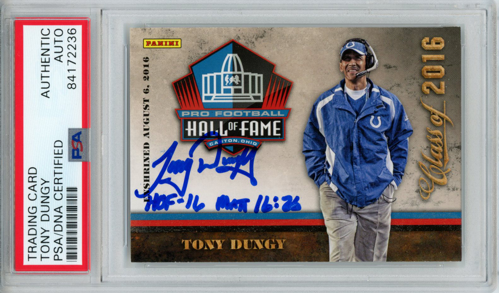 Tony Dungy Autographed 2016 Panini Hall Of Fame Trading Card HOF PSA Slab 32989