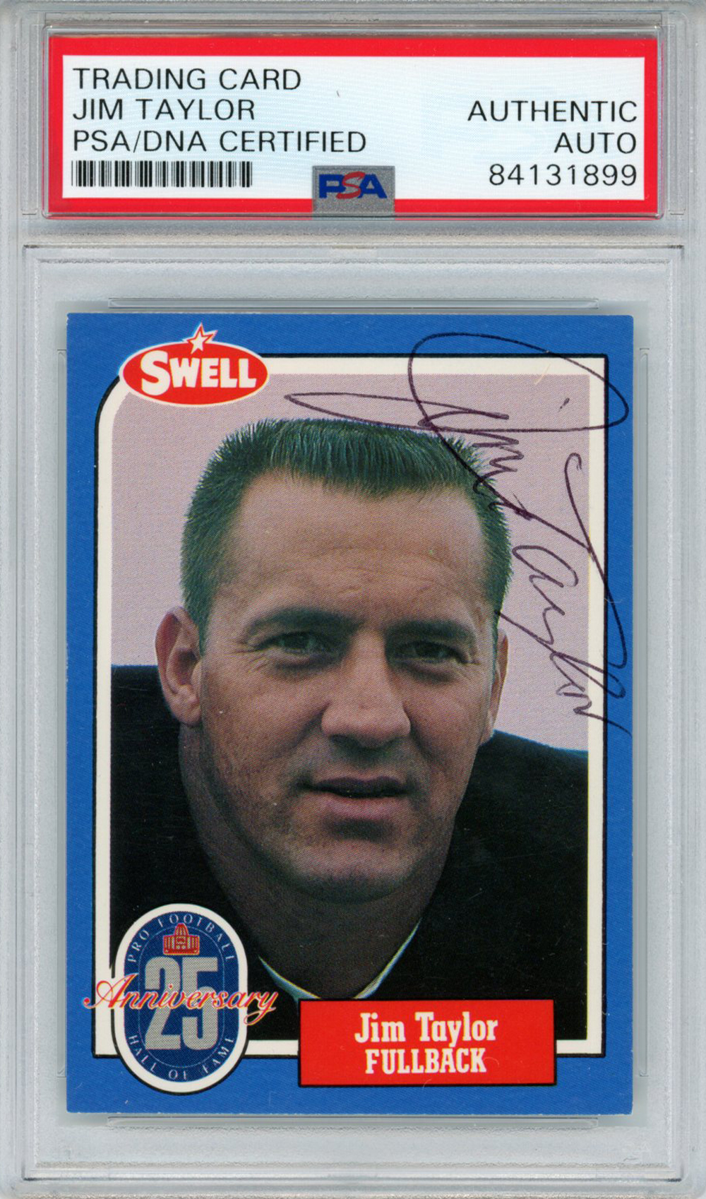 Jim Taylor Autographed/Signed 1988 Swell #113 Trading Card PSA Slab 33004