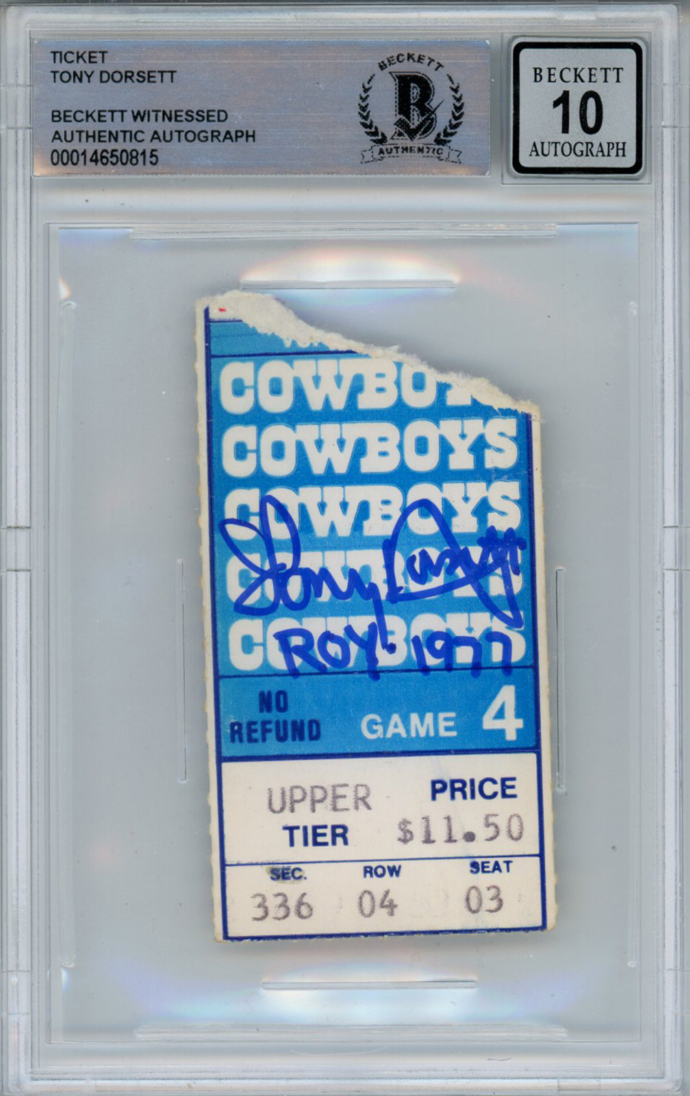 Tony Dorsett Autographed 11/6/1977 vs Giants Ticket Stub Beckett 10 Slab