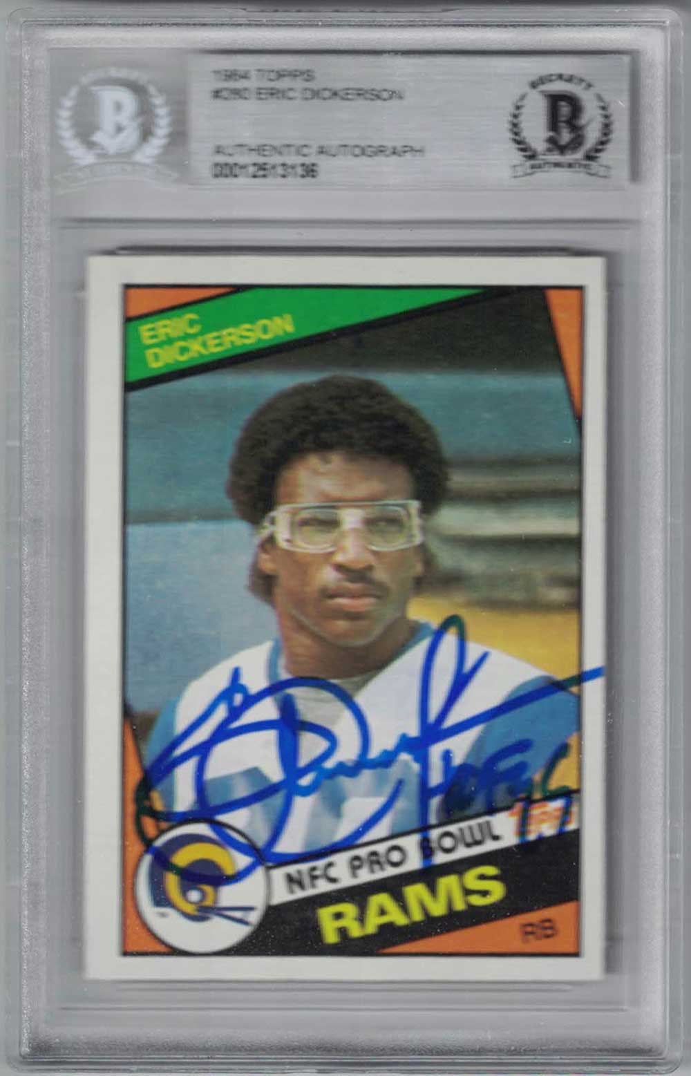 Eric Dickerson Signed Los Angeles Rams 1984 Topps Trading Card BAS Slab 29563